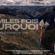 100 Miles fois POURQUOI ? – Les raisons qui nous poussent à souffrir