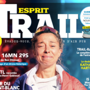 ESPRIT TRAIL N°151 : Blandine L’Hirondel, un numéro inoubliable